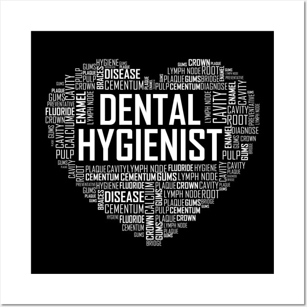 Dental Hygienist Heart Design Wall Art by LetsBeginDesigns